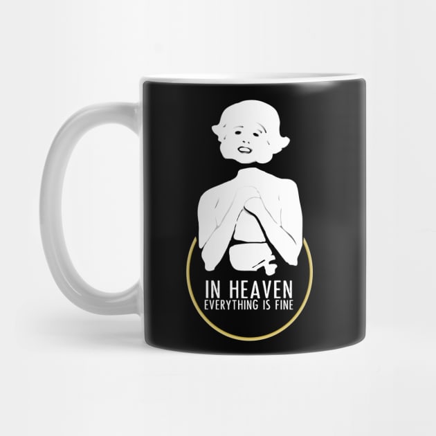 In heaven everything is fine by VinagreShop